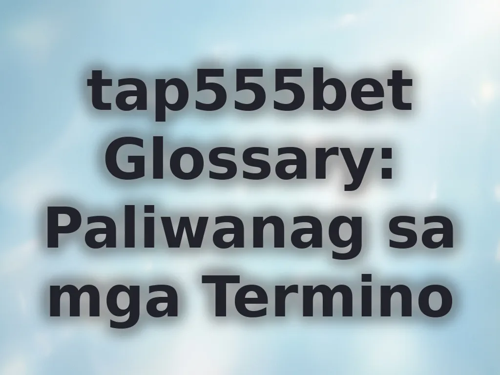Glossary ng mga termino sa betting